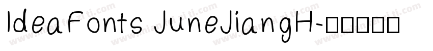 IdeaFonts JuneJiangH字体转换